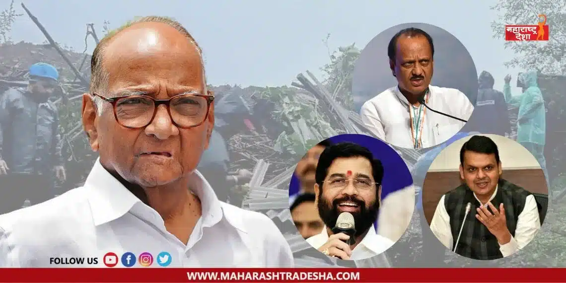 Sharad Pawar has requested the state government to carry out emergency rescue operations at Irshalwadi.