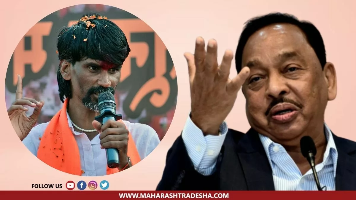 Narayan Rane criticized Manoj Jarange over Maratha reservation
